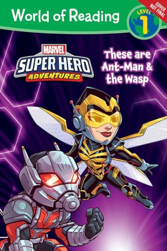 World of Reading Super Hero Adventures: Meet Ant-Man and the Wasp (Level 1)