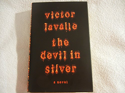 The Devil in Silver: A Novel