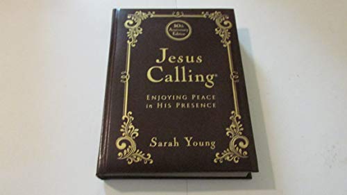 Jesus Calling - 10th Anniversary Expanded Edition: Enjoying Peace in His Presence