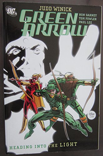 Green Arrow: Heading into the Light (Vol. 7)