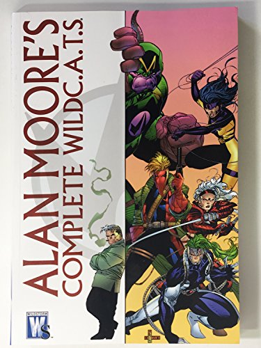 Alan Moore: The Complete WildC. A. T.s