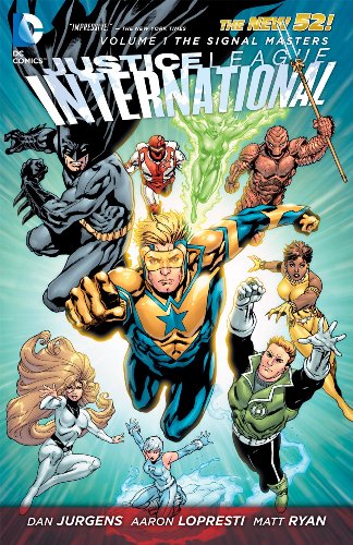 Justice League International 1: The Signal Masters