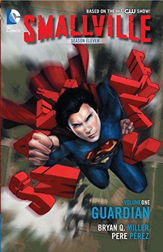 Smallville Season Eleven 1: The Guardian
