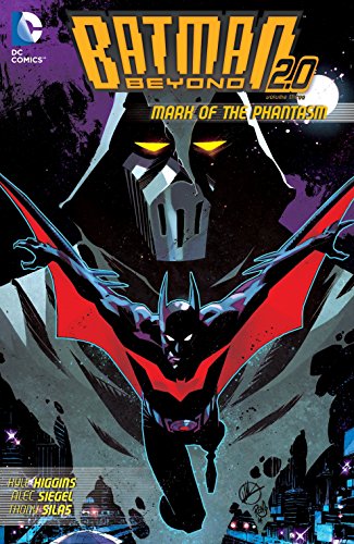 Batman Beyond 2.0 Vol. 3: Mark of the Phantasm