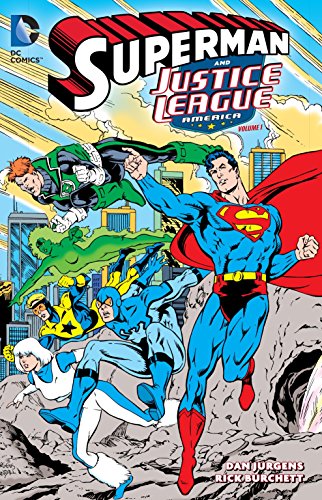 Superman and Justice League America Vol. 1 (Superman and the Justice League America)