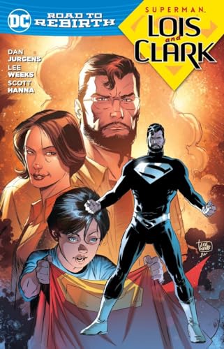 Superman: Lois and Clark (Superman: DC Road to Rebirth)