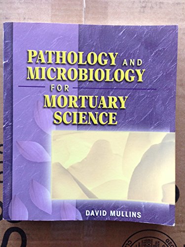 Pathology And Microbiology For Mortuary Science