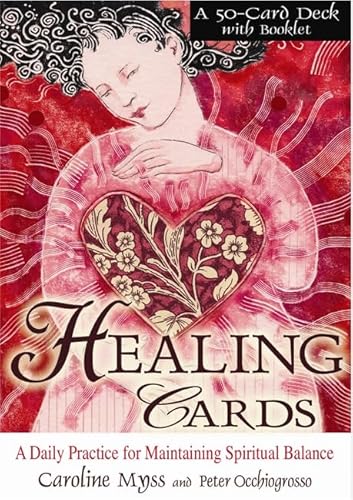 Healing Cards: A Daily Practice for Maintaining Spiritual Balance