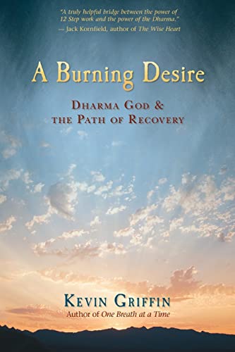 A Burning Desire: Dharma God and the Path of Recovery