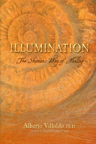 Illumination: The Shaman's Way of Healing