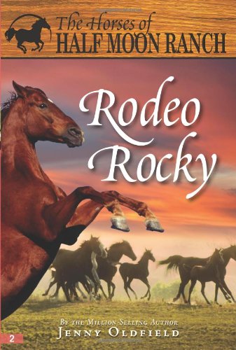 Rodeo Rocky (Horses of Half Moon Ranch)