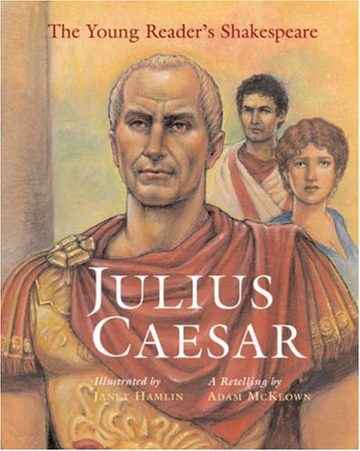 The Young Reader's Shakespeare: Julius Caesar