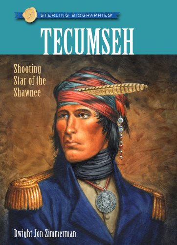 Tecumseh: Shooting Star of the Shawnee (Sterling Biographies)