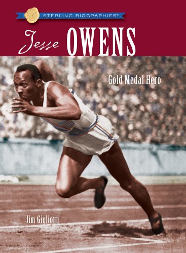 Sterling Biographies®: Jesse Owens: Gold Medal Hero