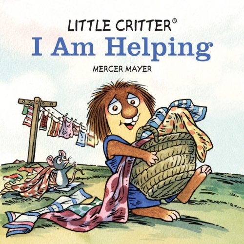 Little Critter® I Am Helping (Little Critter series)