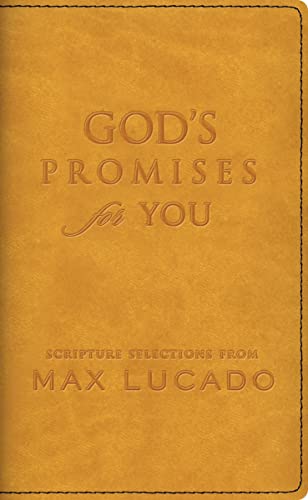 God's Promises for You: Scripture Selections from Max Lucado