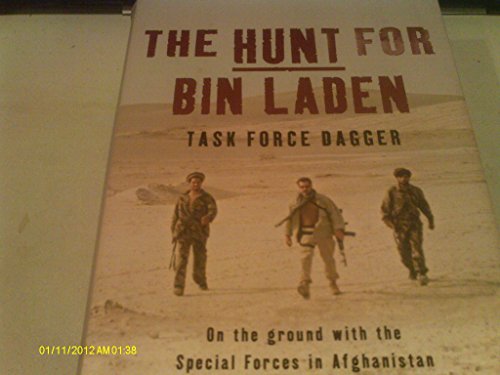 Task Force Dagger : The Hunt for Bin Laden