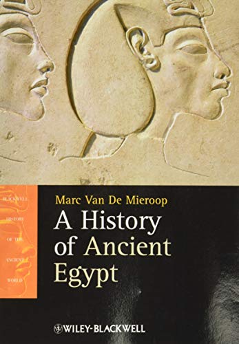 A History of Ancient Egypt (Blackwell History of the Ancient World)