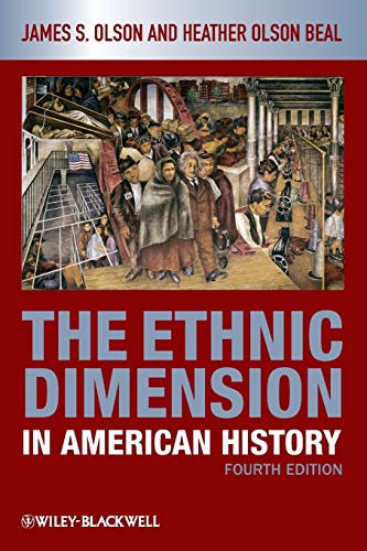 The Ethnic Dimension in American History