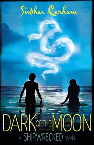 Dark of the Moon: A Shipwrecked Novel (2)