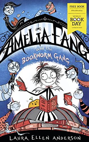 Amelia Fang and the Bookworm Gang - World Book Day 2020