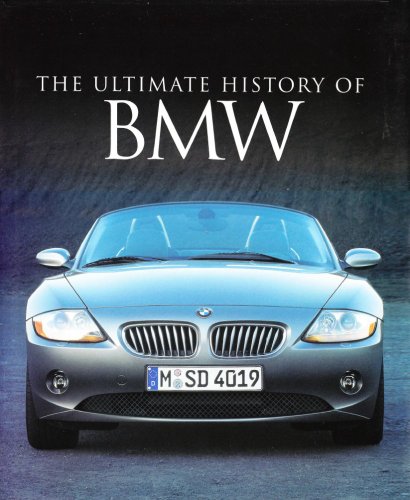 The Ultimate History of BMW