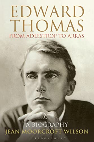 Edward Thomas: from Adlestrop to Arras: A Biography