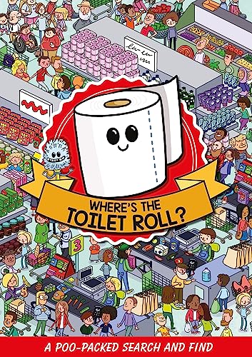 Where's the Toilet Roll?: A Poo Packed Search and Find