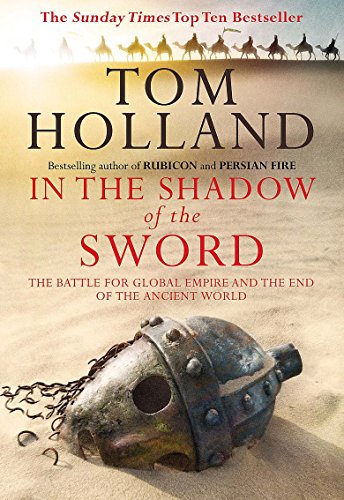 In the Shadow of the Sword: Global Empire and the Rise of a New Religion