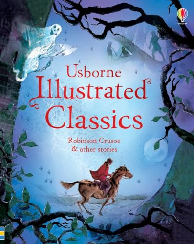 Illustrated Classics Robinson Crusoe & other stories (Illustrated Stories)