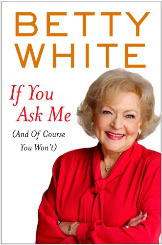 If You Ask Me: (And Of Course You Won't) (Thorndike Press Large Print Nonfiction Series)