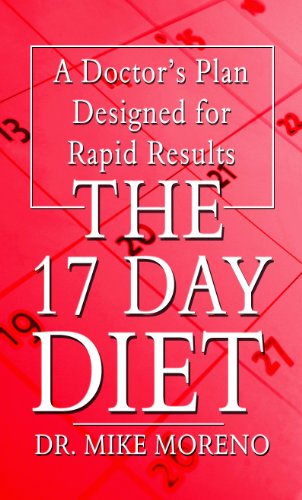 Cover of The 17 Day Diet: A Doctor's Plan Designed for Rapid Results (Thorndike Press Large Print Health, Home & Learning) by Moreno, Dr. Mike, hardcover Book
