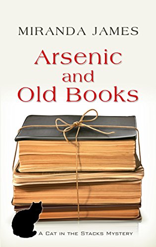 Arsenic and Old Books (A Cat in the Stacks Mystery)