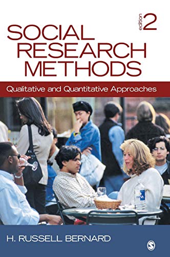 Social Research Methods: Qualitative and Quantitative Approaches