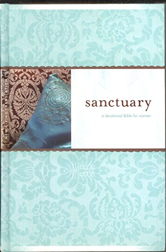 Sanctuary: NLT: A Devotional Bible for Women