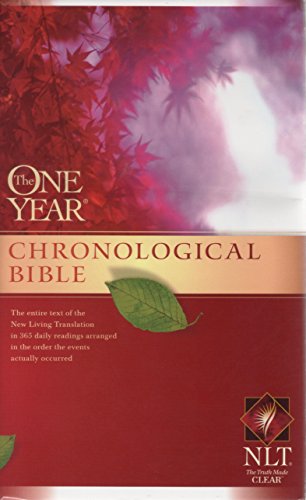 The One Year Chronological Bible NLT (One Year Bible: Nlt)