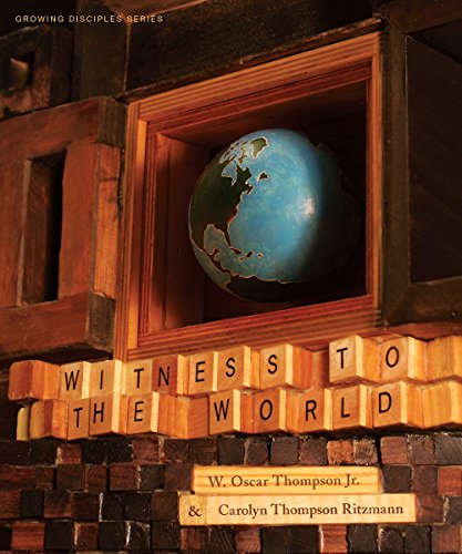 Cover of Growing Disciples Series: Witness to the World by Thompson, W. Oscar, paperback Book