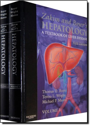 Zakim and Boyer's Hepatology: A Textbook of Liver Disease, 2-Volume Set