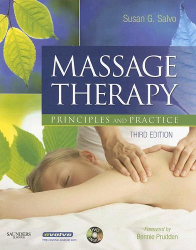 Massage Therapy: Principles and Practice