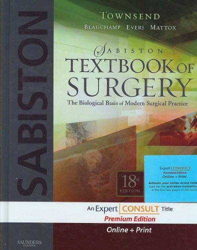 Sabiston Textbook of Surgery: The Biological Basis of Modern Surgical Practice, 18th Edition