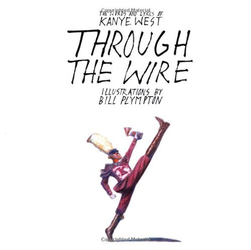 Through the Wire: Lyrics & Illuminations