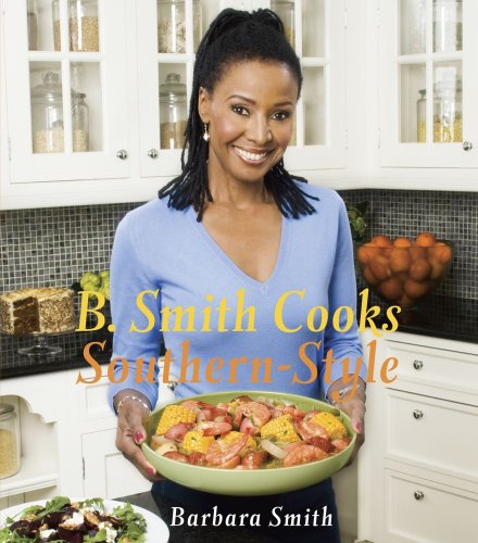 B. Smith Cooks Southern-Style