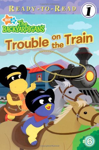 Trouble on the Train (Backyardigans Ready-To-Read: Level 1)