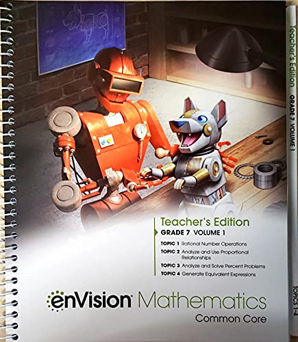 enVision Mathematics, Grade 7, Volume 1, Topics 1-4, Teacher's Edition, c.2021, 9781418269319, 141826931X