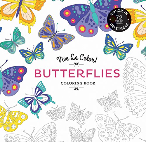 Vive Le Color! Butterflies (Adult Coloring Book): Color In; De-stress (72 Tear-out Pages)