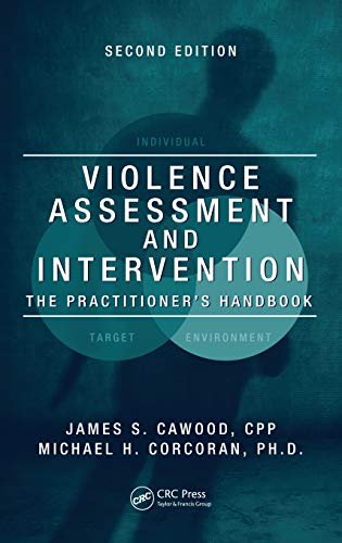 Violence Assessment and Intervention: The Practitioner's Handbook, Second Edition