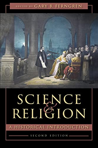 Science and Religion: A Historical Introduction