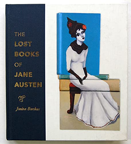 The Lost Books of Jane Austen