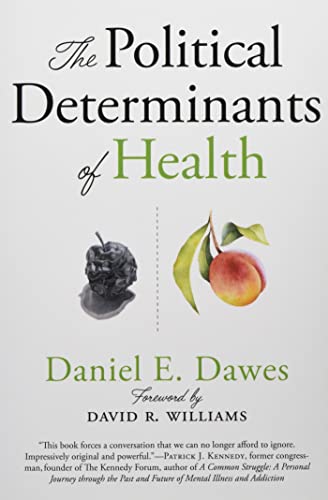 The Political Determinants of Health