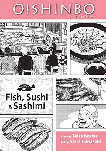 Oishinbo: à la Carte, Vol. 4: Fish, Sushi and Sashimi